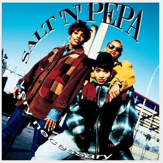 Salt-N-Pepa - Very Necessary (30th Anniversary Edition)