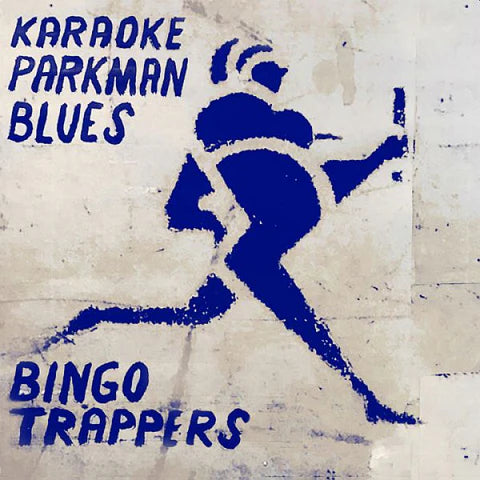 Bingo Trappers - Karaoke Blues