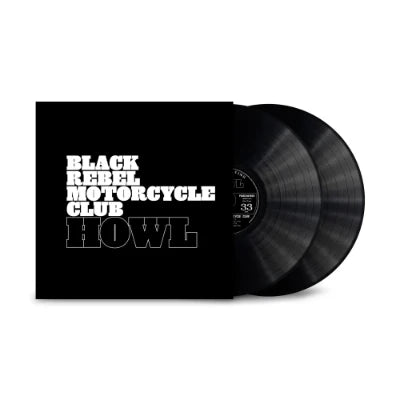 Black Rebel Motorcycle Club - Howl (20th Anniversary Edition, 2LP)