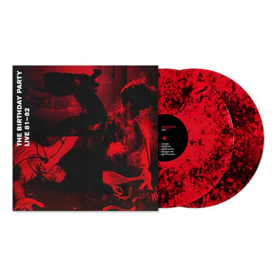 The Birthday Party - Live 81-82 (Transparent Red With Black Dust Vinyl)