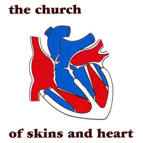 The Church - Of Skins and Heart