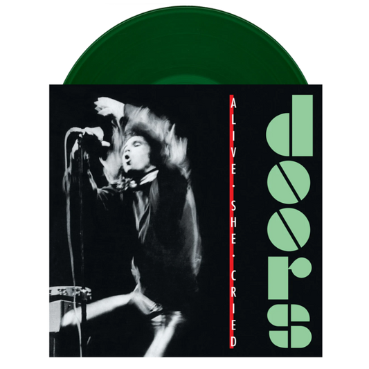 The Doors - Alive She Cried (Emerald Vinyl)