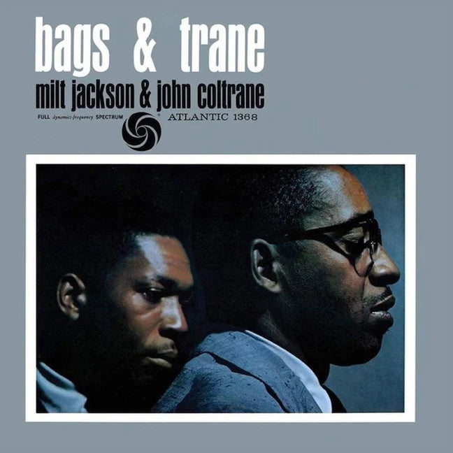 Milt Jackson, John Coltrane – Bags & Trane (2xLP, 180g, 45RPM, Analogue Productions Atlantic 75 Series)