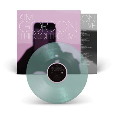 Kim Gordon - The Collective (LTD Silver Vinyl w Bonus 7")