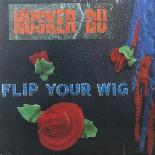 Husker Du - Flip Your WIg
