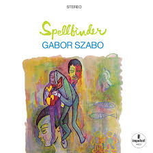 Gabor Szabo - Spellbinder (Verve Vault Reissue)