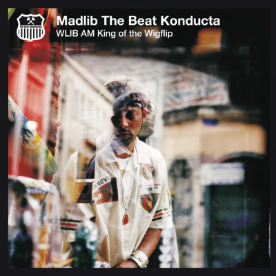 Madlib - WLIB AM King Of The Wigflip