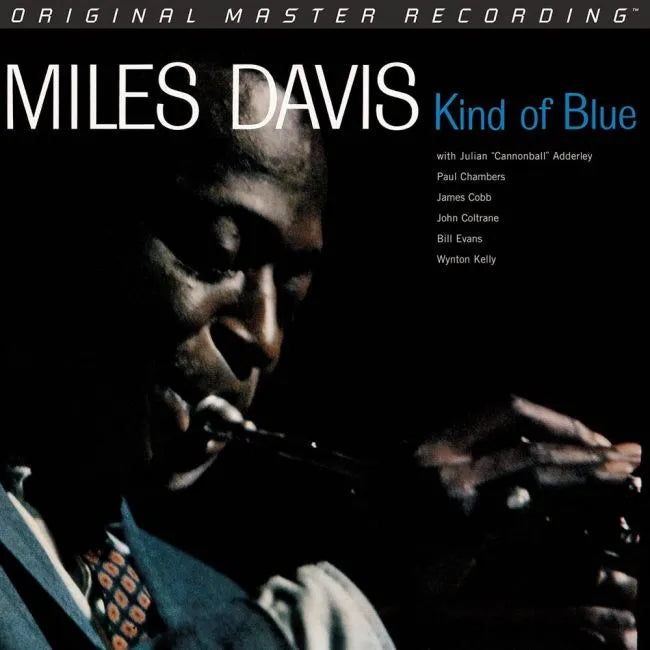 Miles Davis - Kind Of Blue (MoFi Pressing)