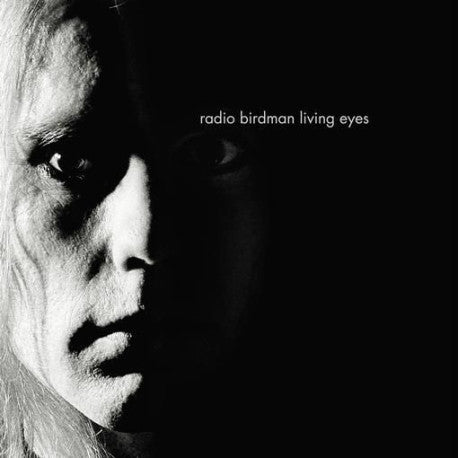 Radio Birdman - Living Eyes (1990's Remix Version)