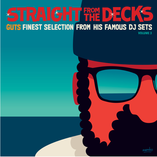 Straight From The Decks 3 (Compiled By Guts)