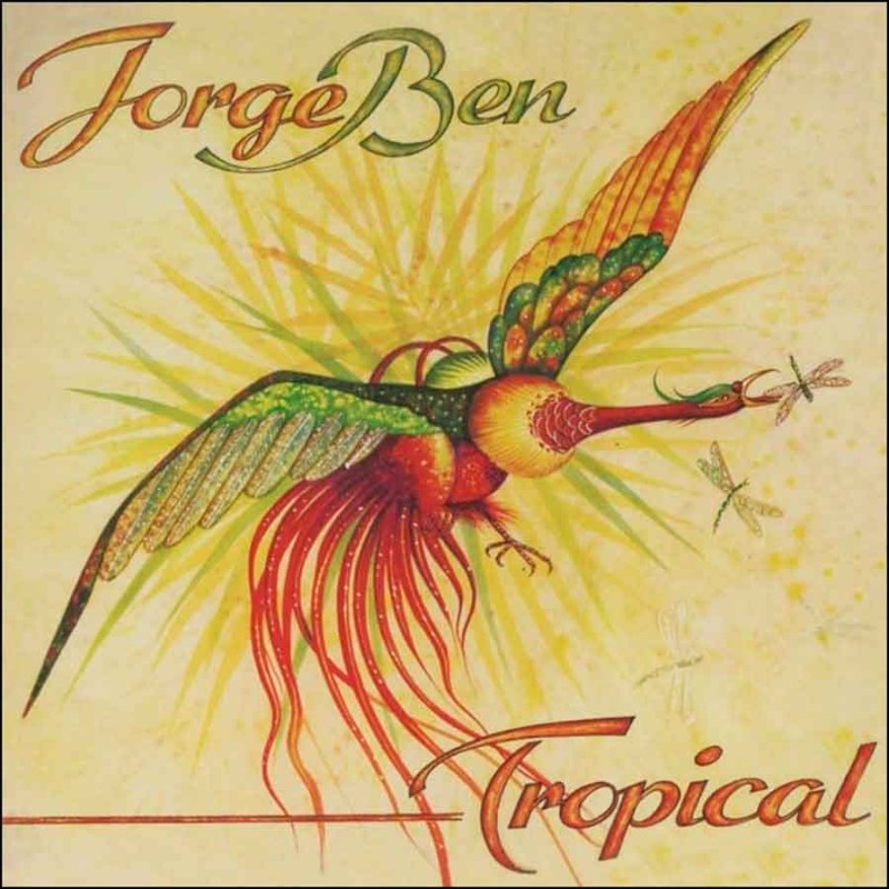 Jorge Ben - Tropical