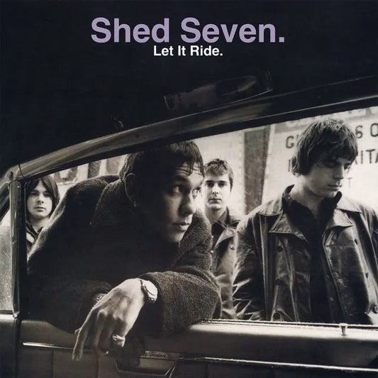 Shed Seven - Let It Ride (LP)