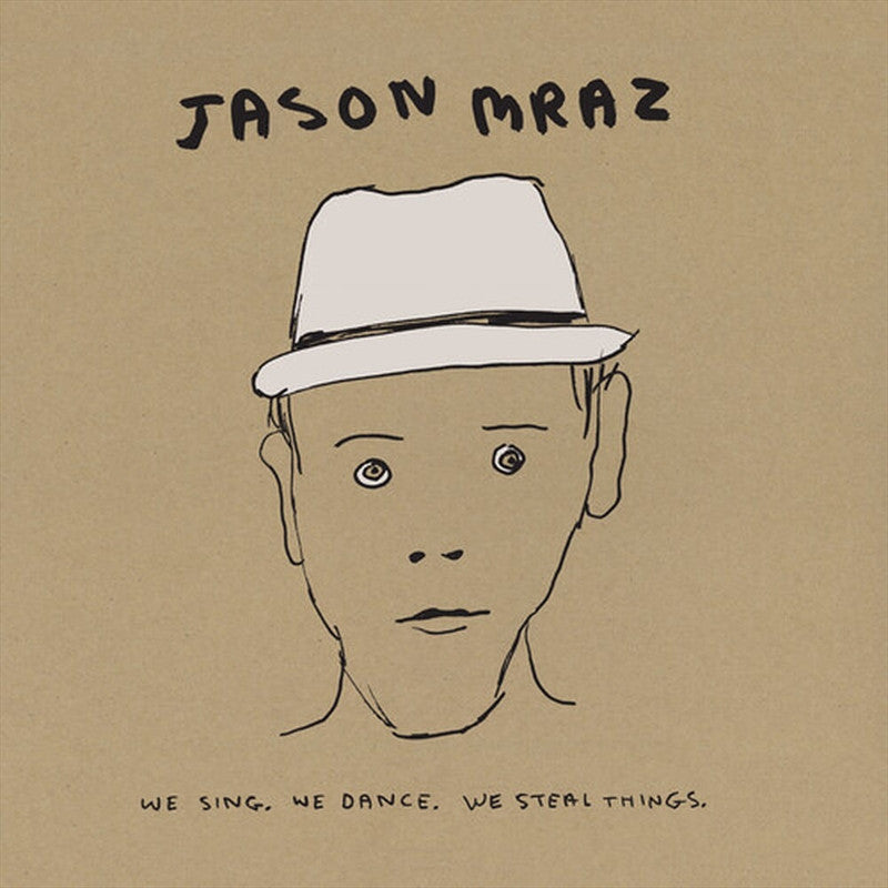 Jason Mraz - We Sing, We Dance, We Steal Things (15th Anniversary Pressing, 3LP)