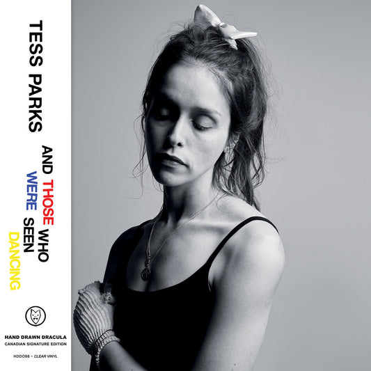 Tess Parks - And Those Who Were Seen Dancin'