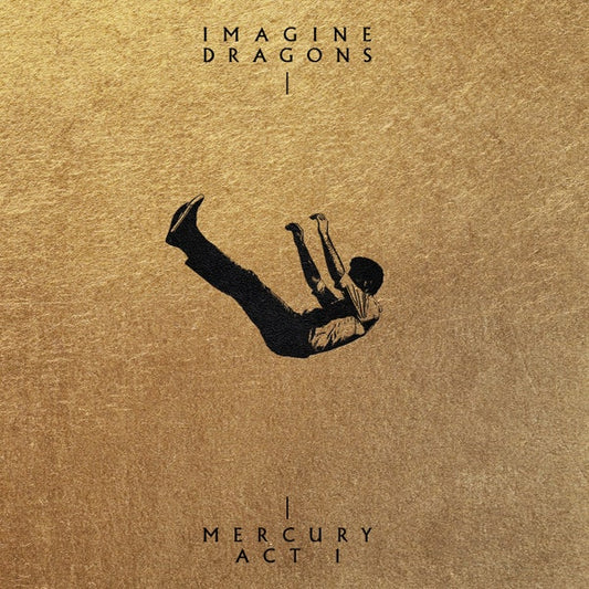Imagine Dragons - Mercury Act I