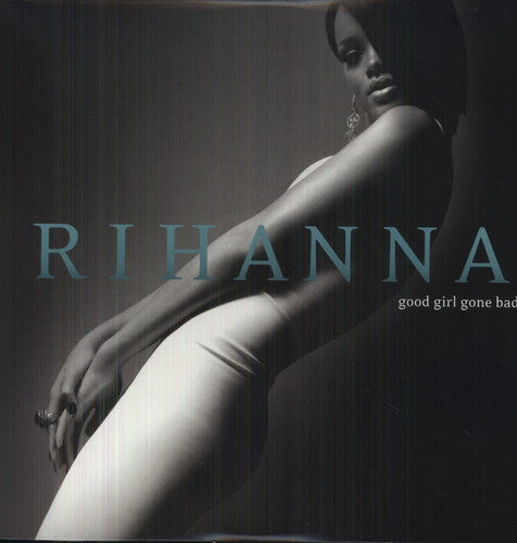 Rhianna - Good Girl Gone Bad