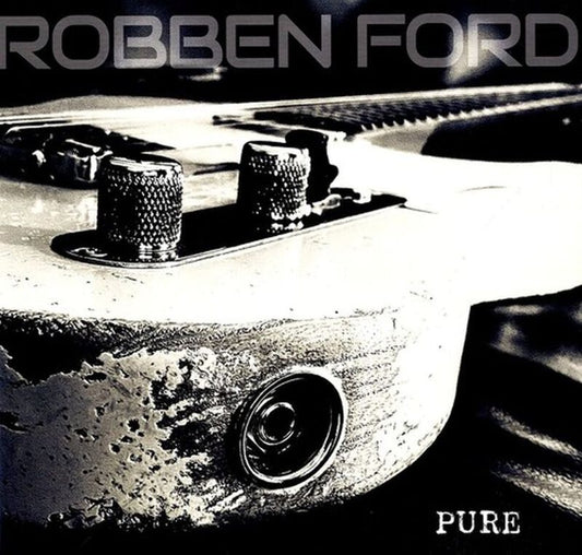 Robben Ford - Pure