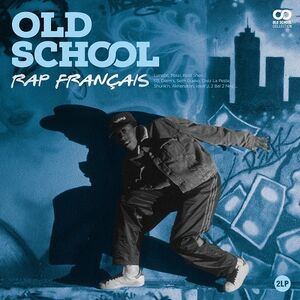 Various Artists - Old School: Rap Francais