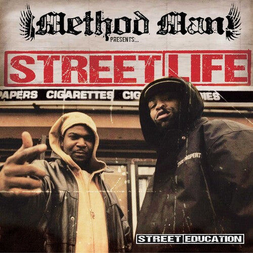 Street Life - Street Education (Feat Method Man)