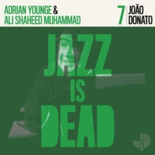 João Donato, Adrian Younge, Ali Shaheed Muhammad - Jazz Is Dead 7