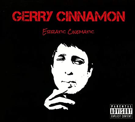 Gerry Cinnamon - Erratic Cinematic
