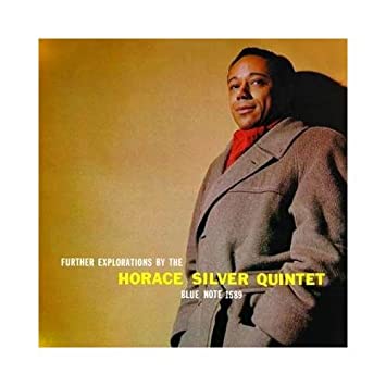Horace Silver - Further Explorations (Tone Poet Reissue)