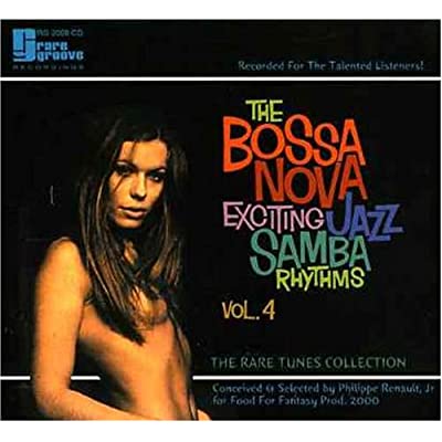 Bossa Nova Exciting Jazz - The Rare Tunes Collection Vol.4