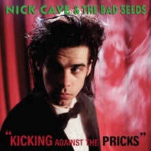 Nick Cave and the Bad Seeds - Kicking Against the Pricks