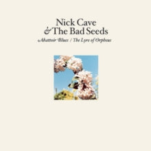 Nick Cave And The Bad Seeds - Abattoir Blues/The Lyre of Orpheus