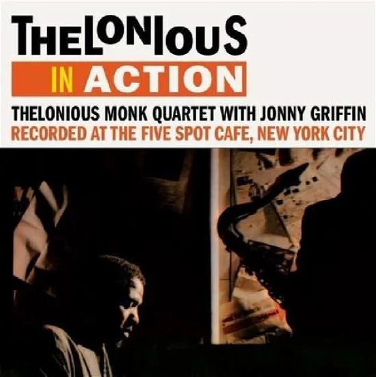 Thelonius Monk Quartet with Johnny Griffin - Thelonius in Action