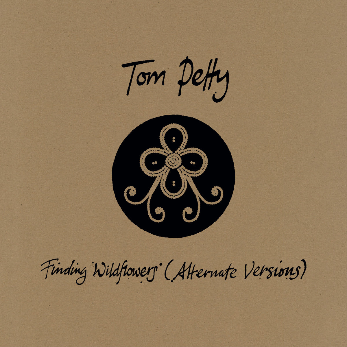 Tom Petty - Finding Wildflowers (Alternate Versions)