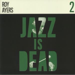 Roy Ayers / Adrian Younge & Ali Shaheed Muhammad – Jazz Is Dead 2