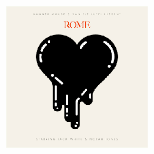 Danger Mouse and Danielle Luppi - Rome