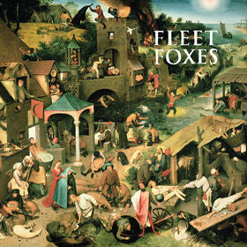 Fleet Foxes - Self Titled