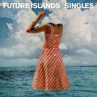Future Islands - Single