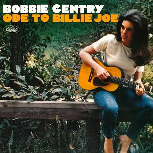 Bobbie Gentry - Ode To Billie Joe