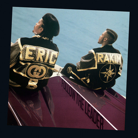 Eric B and Rakim - Follow the Leader