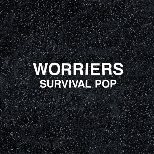 Worriers - Survival Pop