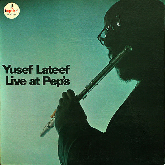 Yusef Lateef - Live At Pep's