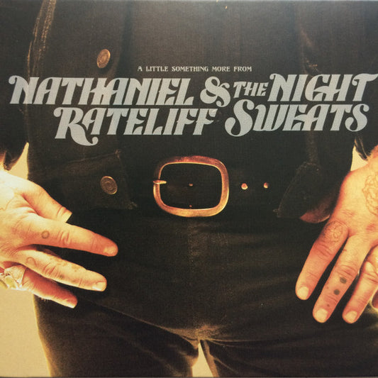 Nathaniel Rateliff & The Night Sweats - A Little Somthing More From