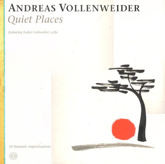 Andreas Vollenweider Featuring Isabel Gehweiler ‎– Quiet Places