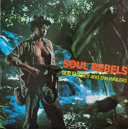 Bob Marley and the Wailers - Soul Rebels