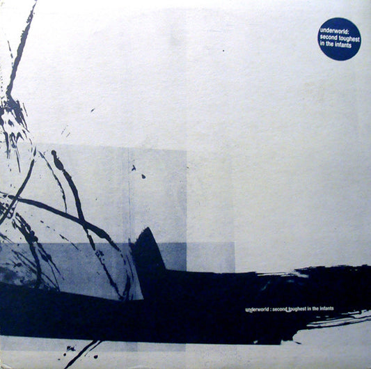 Underworld - Second Toughest in the Infants