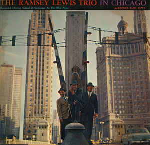 The Ramsey Lewis Trio ‎– In Chicago