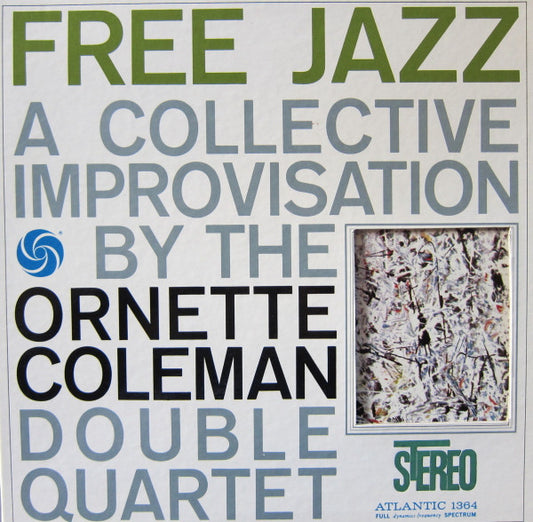 Ornette Coleman - Free Jazz