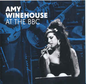 Amy Winehouse - Amy Winehouse At The BBC