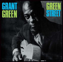 Grant Green - Grant Street