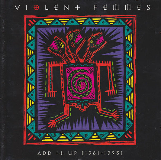 Violent Femmes - Add It Up (1981-1993) 2LP