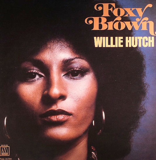 Willie Hutch - Foxy Brown (Soundtrack)
