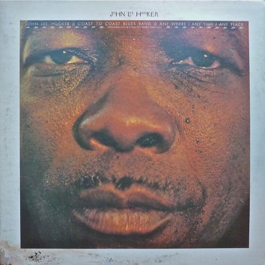 John Lee Hooker - Coast to Coast Blues Band, Any Where, Any Place, Any Time